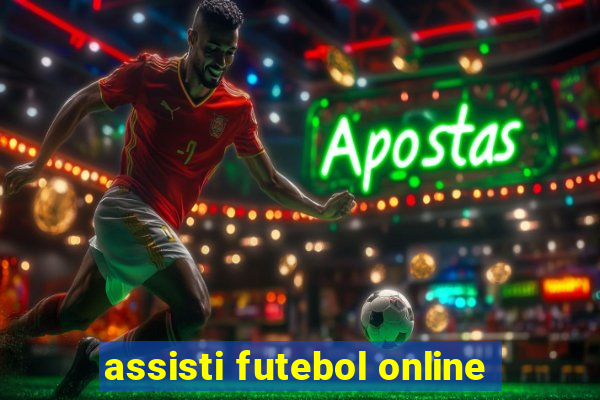 assisti futebol online